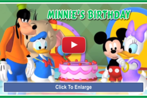 Minnie’s Birthday for Little Girls (3 Min.) Minnie’s Birthday for Little Girls (3 Min.)
