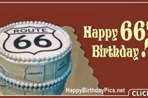 Happy 66th Birthday on Route 66 Happy 66th Birthday on Route 66