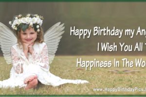 Happy Birthday Angel – All The Happiness in The World Happy Birthday Angel – All The Happiness in The World