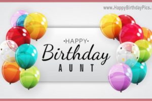 Happy Birthday Aunt – Balloons and Elegance Happy Birthday Aunt – Balloons and Elegance
