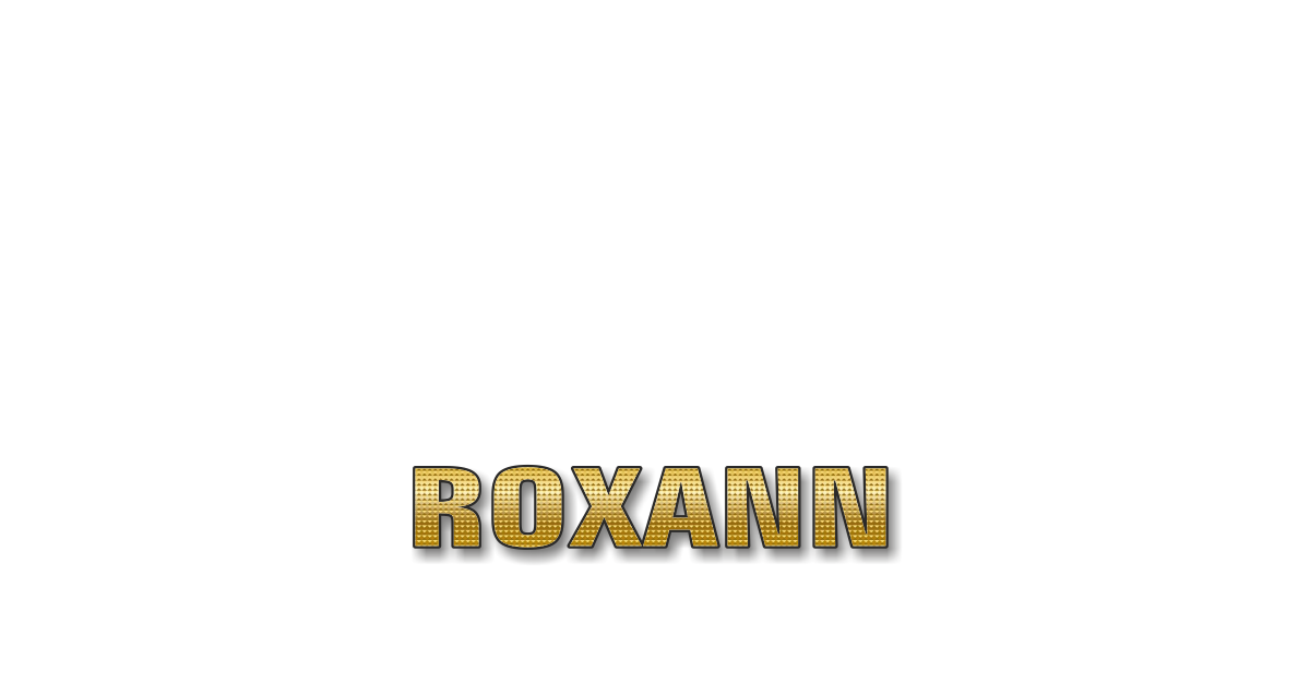 Happy Birthday Roxann Personalized Card for celebrating