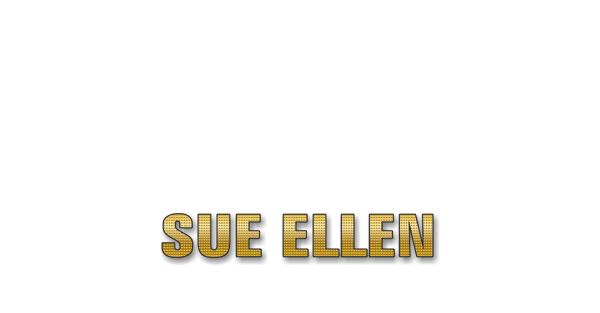 Happy Birthday Sue Ellen Personalized Card for celebrating