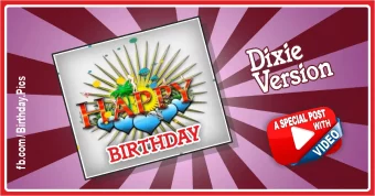 Dixie Style Happy Birthday 1