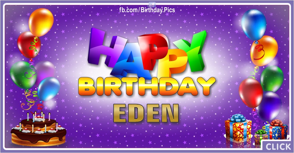▷ Happy Birthday Eden GIF 🎂 Images Animated Wishes【28 GiFs】