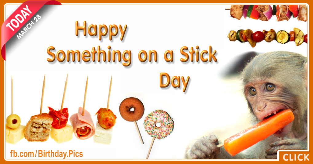 Happy Something On A Stick Day Card