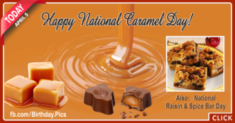 National Caramel Day - April 5