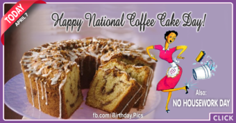 National coffee cake day - April 7