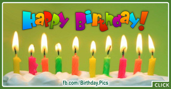 Cake Candles Beautiful Happy Birthday Card for celebrating