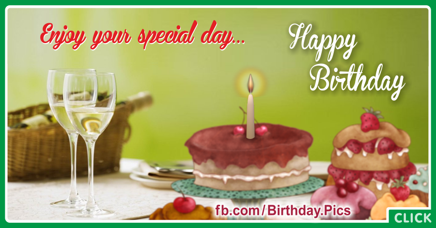 Enjoy Special Day Happy Birthday Card for celebrating