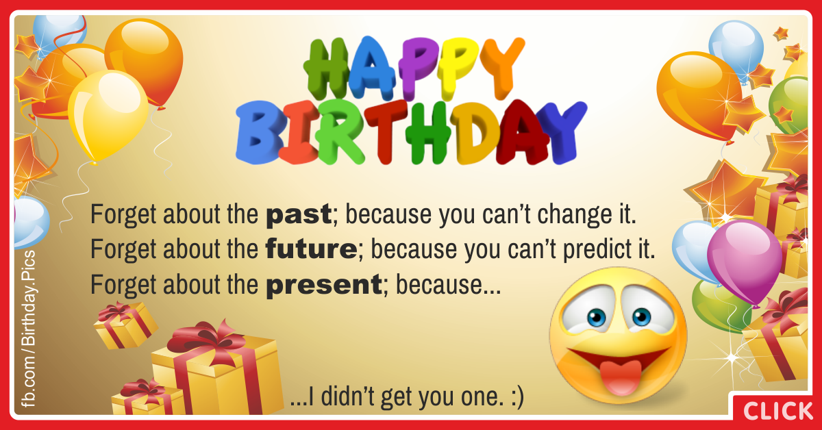 Forget Present Happy Birthday Card for celebrating