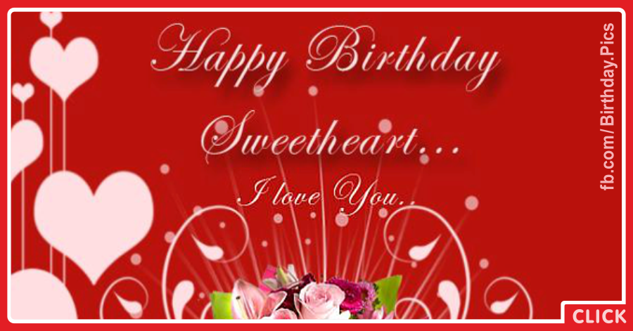 Happy Birthday Sweetheart Card for celebrating