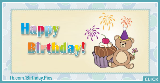 Naive Teddy Bear Happy Birthday Card for celebrating