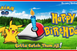 Pokemon Go Happy Birthday