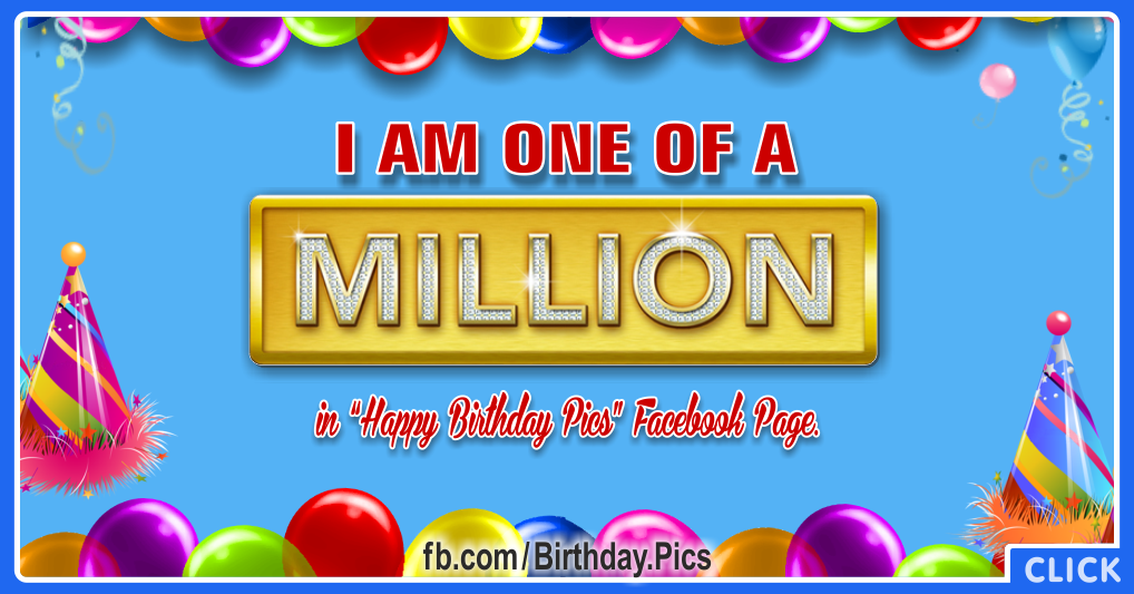 I Am One Of A Million Card for celebrating