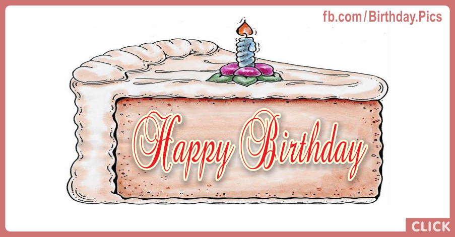 Big Cake Slice Drawing Happy Birthday Card for celebrating