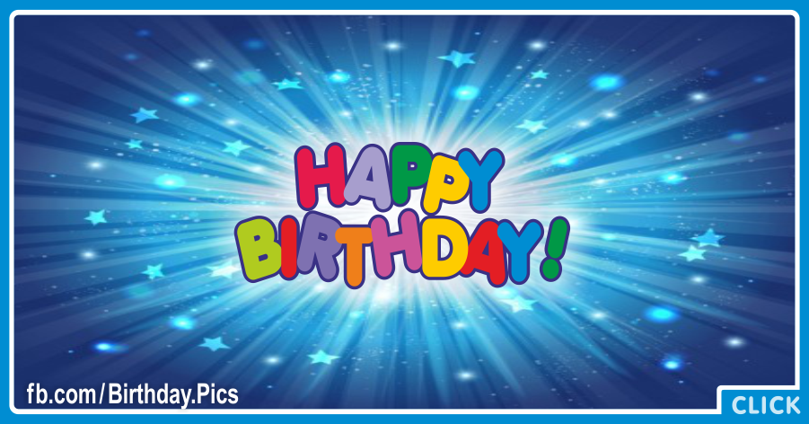 Blue Stars Bursts Happy Birthday Card for celebrating