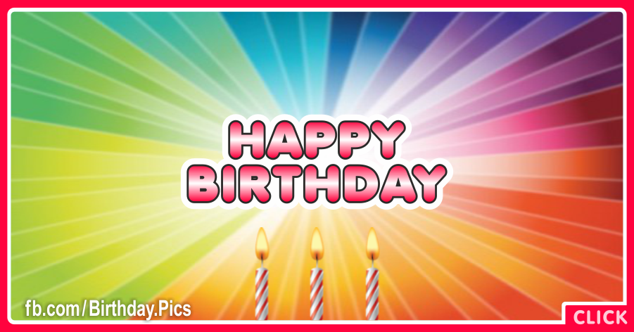 Rainbow Explosion Happy Birthday Card for celebrating