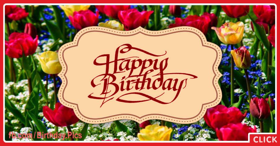 Red Yellow Tulips Happy Birthday Card for celebrating