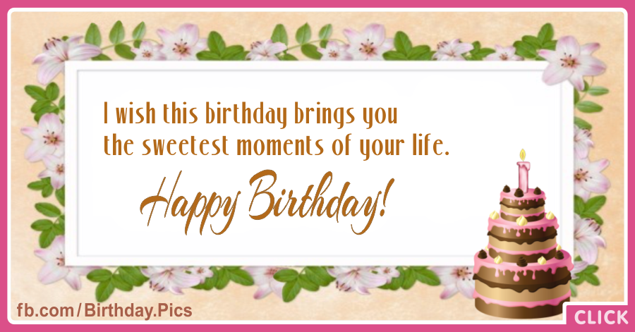 Sweetest Moments Happy Birthday Card for celebrating