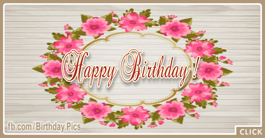 Wreath Pink Flowers Happy Birthday Card for celebrating