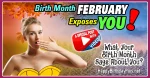 What Your Birth Month February Says About You?