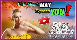 What Your Birth Month May Says About You