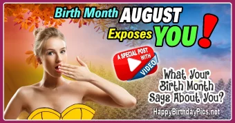 What Your Birth Month August Says About You?