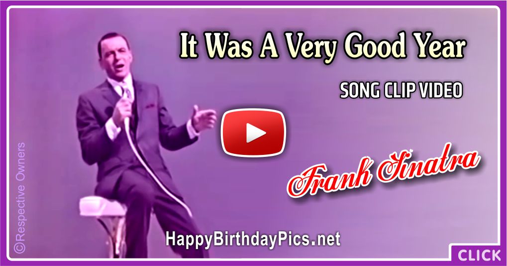 It Was A Very Good Year by Frank Sinatra Song Clip Video Birthday Card