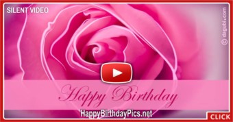 Pink Rose Romantic Birthday Silent Video - featured