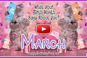 What Your Birth Month March Says About You?