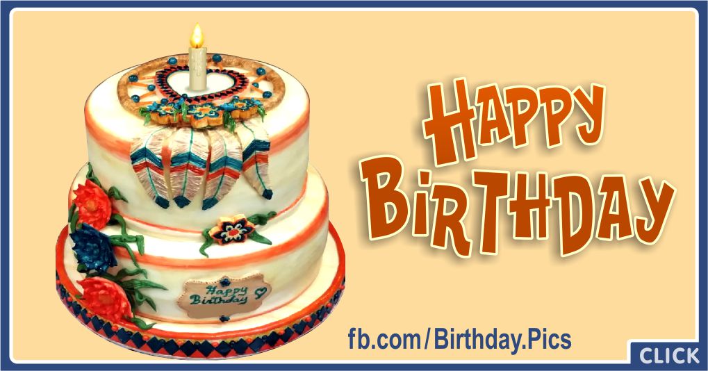 Native American Cake Happy Birthday Greeting