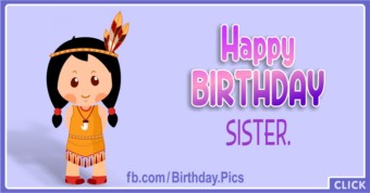 Happy Birthday Sister, Native American Style Card