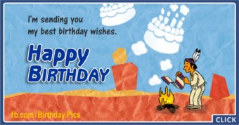 Smoke Signals, Native American, Birthday Wishes