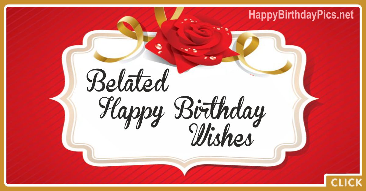 Belated Happy Birthday Cards 1