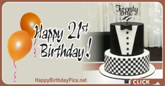 Happy 21st Birthday Black Tuxedo