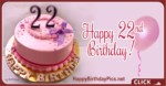 Happy 22nd Birthday with Pink Cake