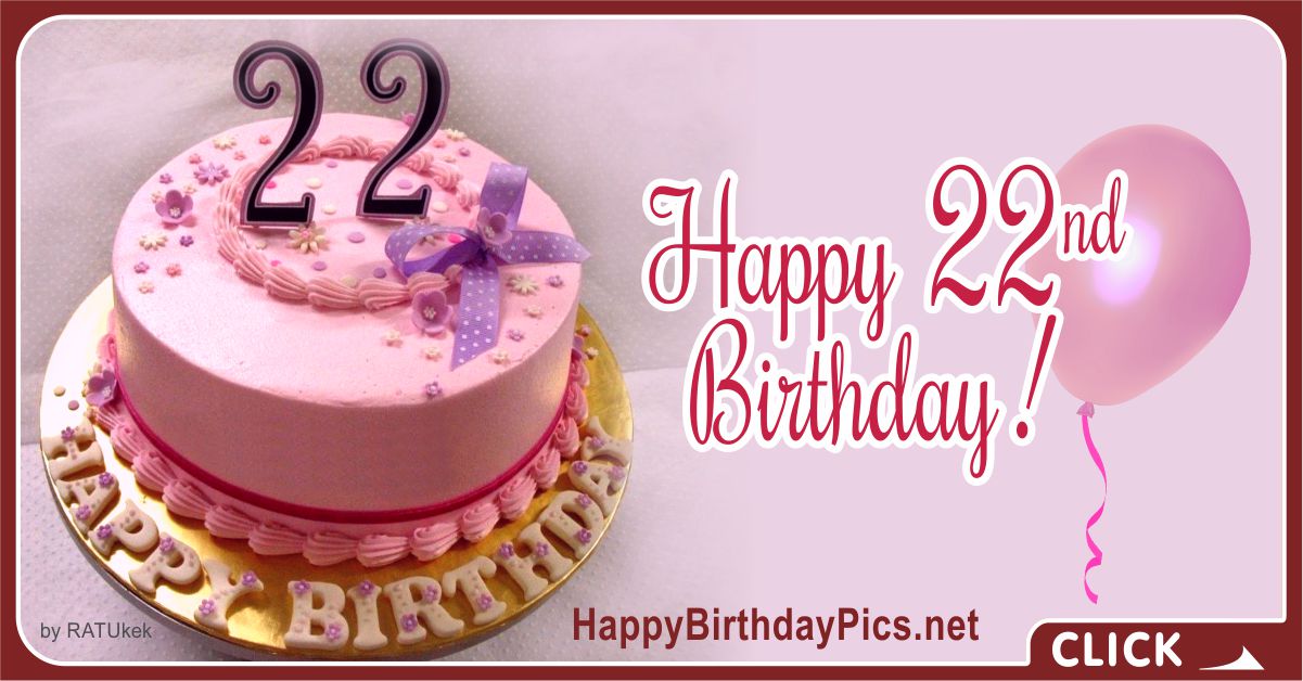 Happy 22nd Birthday with Pink Cake