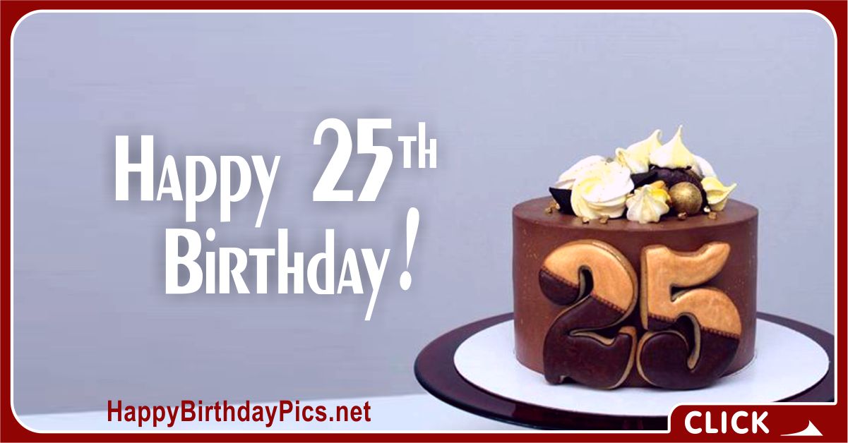 Happy 25th Birthday Cake with Chocolate Card Equivalents