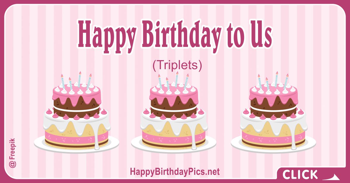 Happy Birthday to My Triplets - Cake Card Equivalents