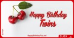 Happy Birthday Twin Cherries