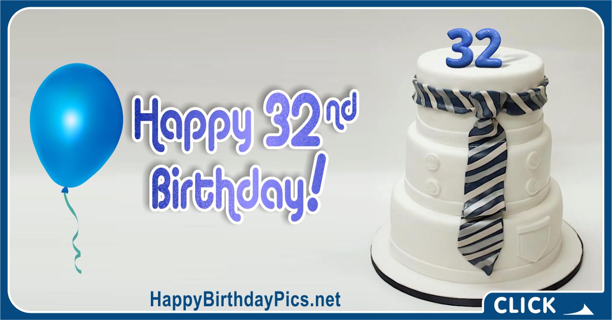 Happy 32nd Birthday Cake with Necktie Card Equivalents