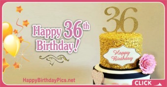 Happy 36th Birthday with Pink Gold Theme