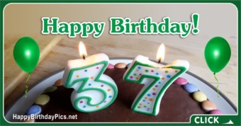 Happy 37th Birthday with Green Letters