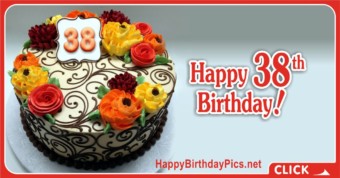 Happy 38th Birthday with Colorful Flowers