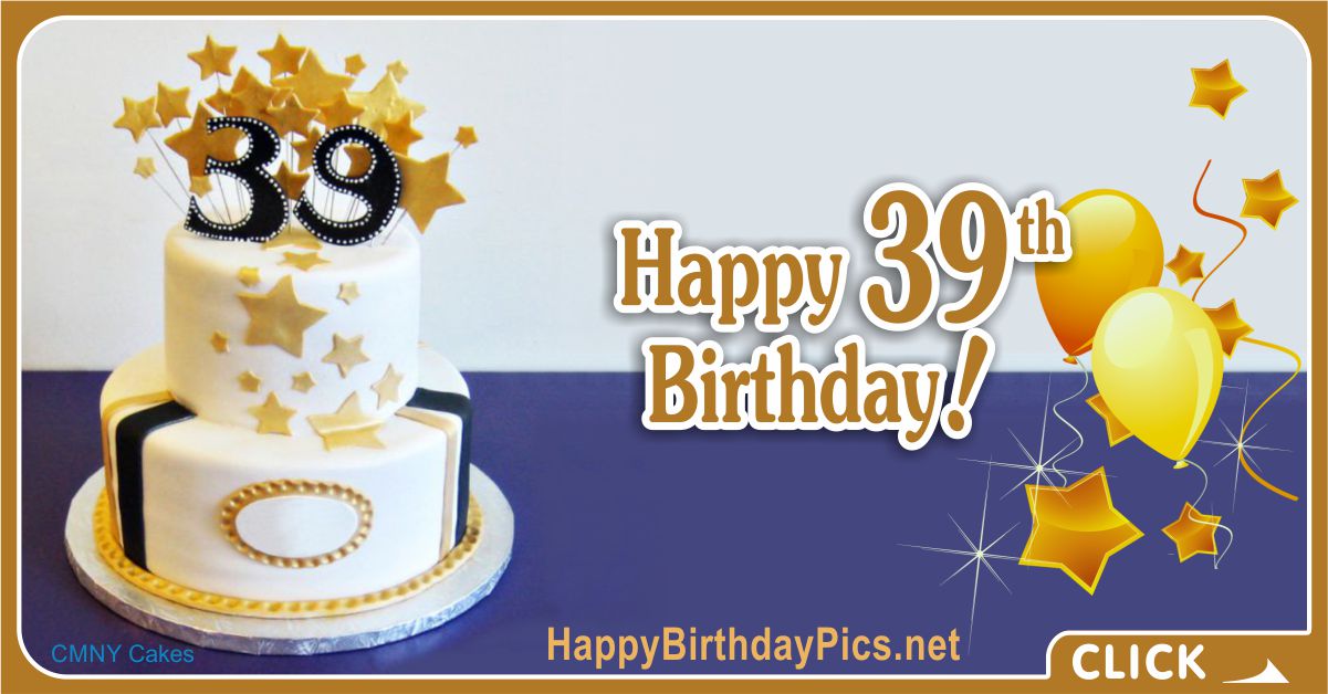 Happy 39th Birthday Video with Gold Stars Card Equivalents