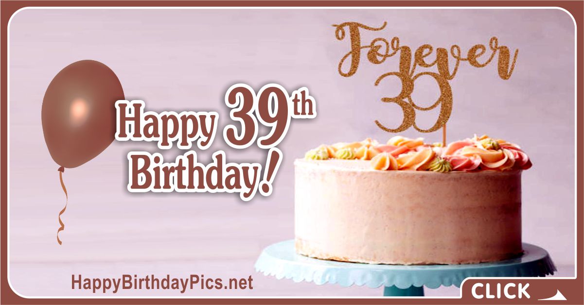 Happy 39th Birthday with Gold Numbers Card Equivalents