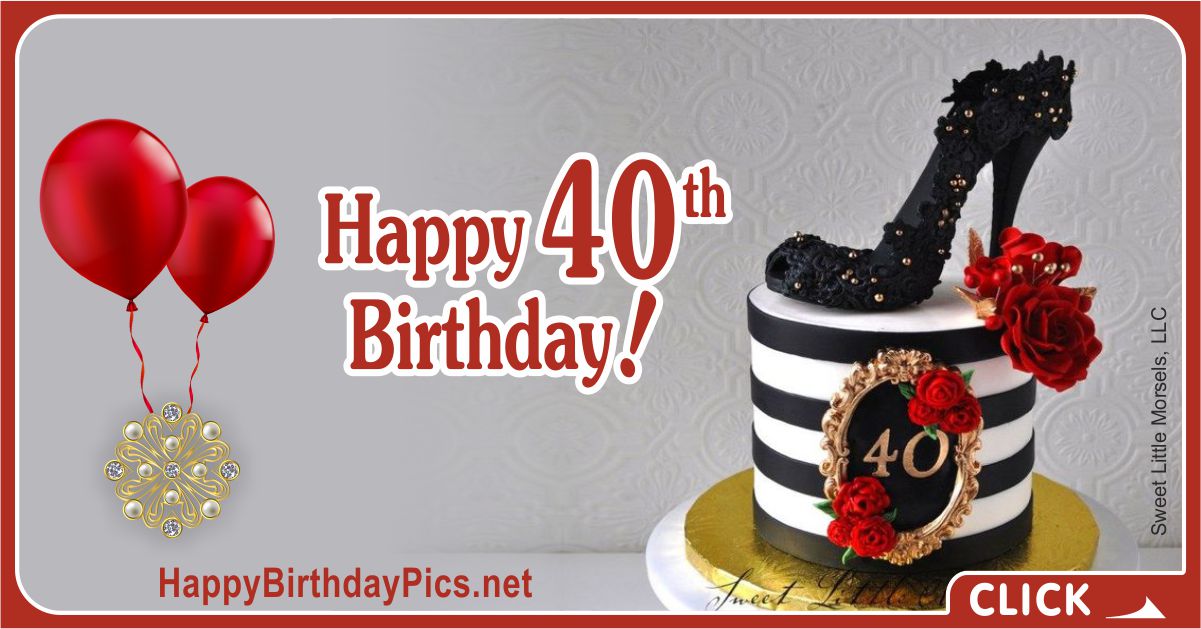 Happy 40th Birthday Video with Heeled Shoe Card Equivalents