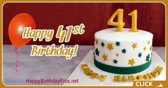 Happy 41st Birthday with Gold Letters
