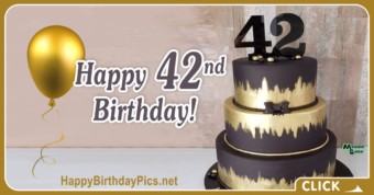 Happy 42nd Birthday with Black Cake