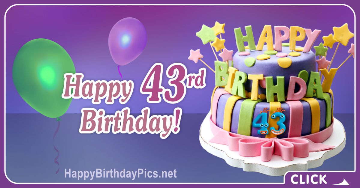 Happy 43rd Birthday with Colorful Cake Card Equivalents